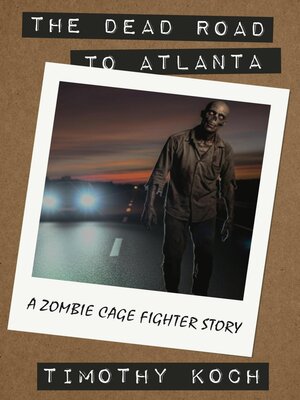 cover image of The Dead Road to Atlanta